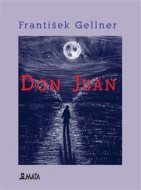 Don Juan - František Gellner - cena, srovnání