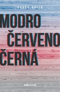 Modročervenočerná - Radek Holík - cena, srovnání