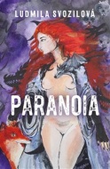 Paranoia - Ludmila Svozilová - cena, srovnání