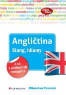 Angličtina - Slang, idiomy a co v učebnicích nenajdete - cena, srovnání