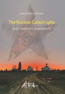 The Russian Catastrophe and Chances to Overcome It - cena, srovnání