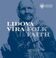 Lidová víra / Folk Faith - cena, srovnání