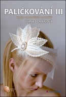 Paličkování III (Ivana Domanjová) - cena, srovnání