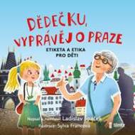 Dědečku, vyprávěj o Praze - audioknihovna - cena, srovnání