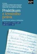 Praktikum z trestního práva - Klauzurní práce s řešením - cena, srovnání