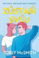 Zůstaň svůj - Tobly McSmith - cena, srovnání