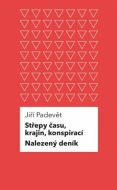 Střepy času, krajin, konspirací / Nalezený deník - cena, srovnání