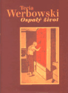 Ospalý život - Tecia Werbowski - cena, srovnání