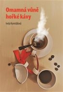 Omamná vůně hořké kávy - cena, srovnání