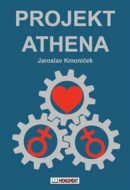Projekt Athena - Jaroslav Kmoníček - cena, srovnání