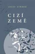 Cizí země - Josef Straka - cena, srovnání