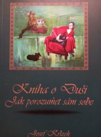 Kniha o Duši: Jak porozumět sám sobě