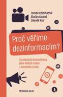 Proč věříme dezinformacím? - cena, srovnání