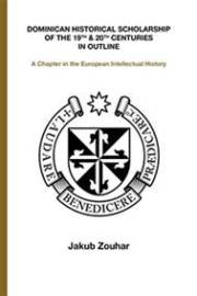 Dominican Historical Scholarship of the