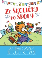 Zo školičky do školy - Marianchik Elina - cena, srovnání