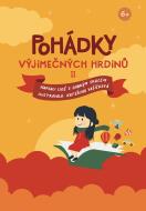 Pohádky výjimečných hrdinů II - cena, srovnání