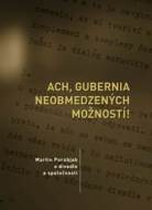 Ach, gubernia neobmedzených možností! - cena, srovnání