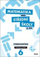 Matematika pro střední školy 6. díl Průvodce pro učitele - cena, srovnání