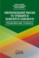 Ošetrovateľský proces vo vybraných klinických odboroch - cena, srovnání