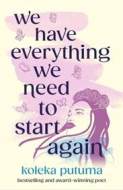 We Have Everything We Need To Start Again - cena, srovnání