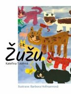Žužu - Kateřina Toběrná, Barbora Hofmannová - cena, srovnání