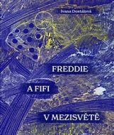 Freddie a Fifi v Mezisvětě - cena, srovnání