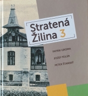 Stratená Žilina 3 - cena, srovnání