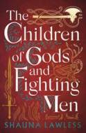 The Children of Gods and Fighting Men - cena, srovnání