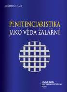 Penitenciaristika jako věda žalářní - cena, srovnání