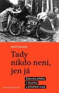 Tady nikdo není, jen já - cena, srovnání