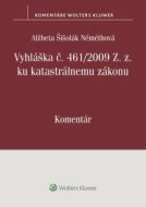 Vyhláška č. 461/2009 Z. z. ku katastrálnemu zákonu - cena, srovnání