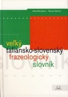 Veľký taliansko - slovenský frazeologický slovník - cena, srovnání