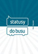 Statusy do busu - cena, srovnání