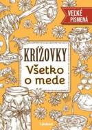 Krížovky Všetko o mede - veľké písmená - cena, srovnání