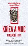 Kríza a moc (diel 2.) - Mocenské elity - cena, srovnání