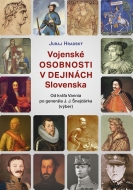 Vojenské osobnosti v dejinách Slovenska - cena, srovnání