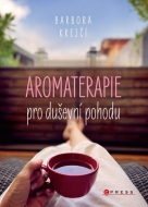 Aromaterapie pro duševní pohodu - cena, srovnání