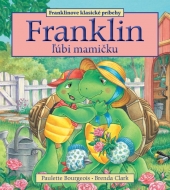 Franklin ľúbi mamičku - cena, srovnání
