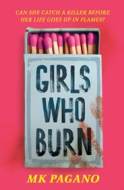 Girls Who Burn - cena, srovnání