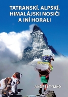 Tatranskí, alpskí, himalájski nosiči a iní horali - cena, srovnání