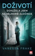 Doživotí: Dohlížela jsem na nejhorší zločince - cena, srovnání