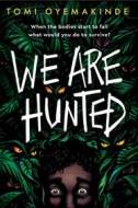 We Are Hunted - cena, srovnání