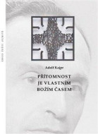 Přítomnost je vlastním Božím časem - cena, srovnání