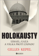 Holokausty: Izrael, Gaza a válka proti Západu - cena, srovnání