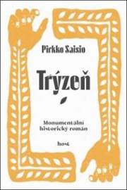 Trýzeň - Pirkko Saisio
