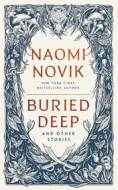 Buried Deep and Other Stories - cena, srovnání