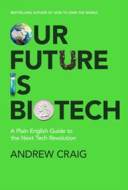 Our Future is Biotech - cena, srovnání