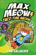 Max Meow Book 4: Taco Time Machine - cena, srovnání