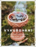Vykuřování - Polívková Kateřina - cena, srovnání