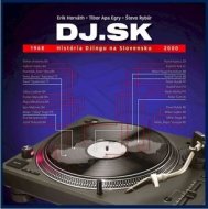 DJ.SK - História DJingu na Slovensku 1968 - 2000 - cena, srovnání